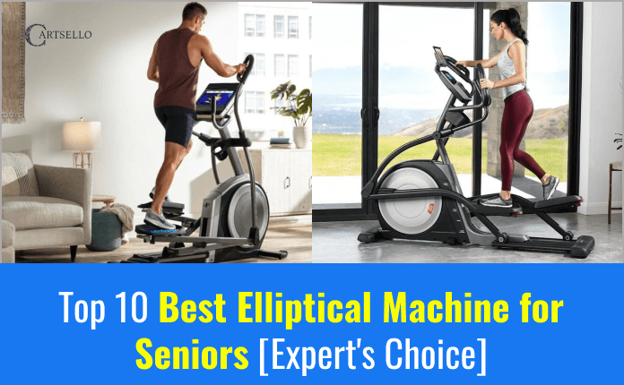 Top 10 Best Elliptical Machine for Seniors | Reviews 2022