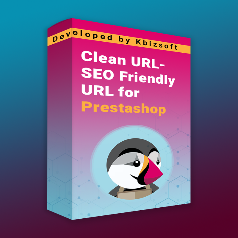 SEO Friendly Pretty and Clean URLs in Prestashop - Kbizsoft