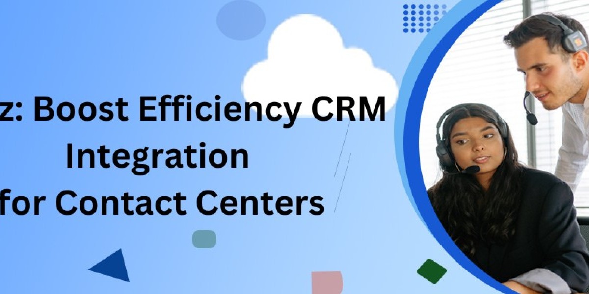 Teloz: Boost Efficiency CRM Integration for Contact Centers