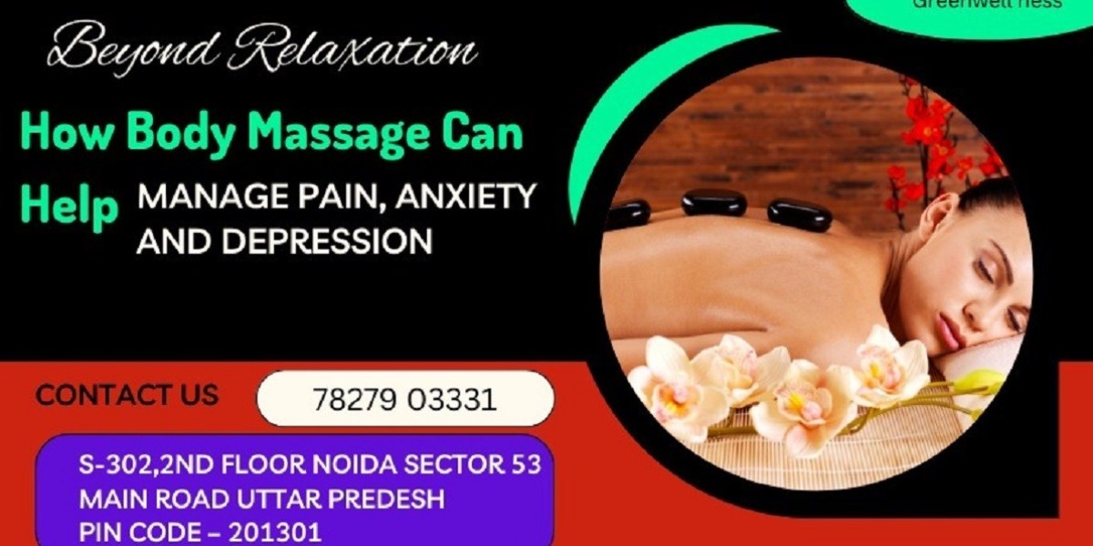 Beyond Relaxation: How Body Massage Can Help Manage Pain, Anxiety, and Depression