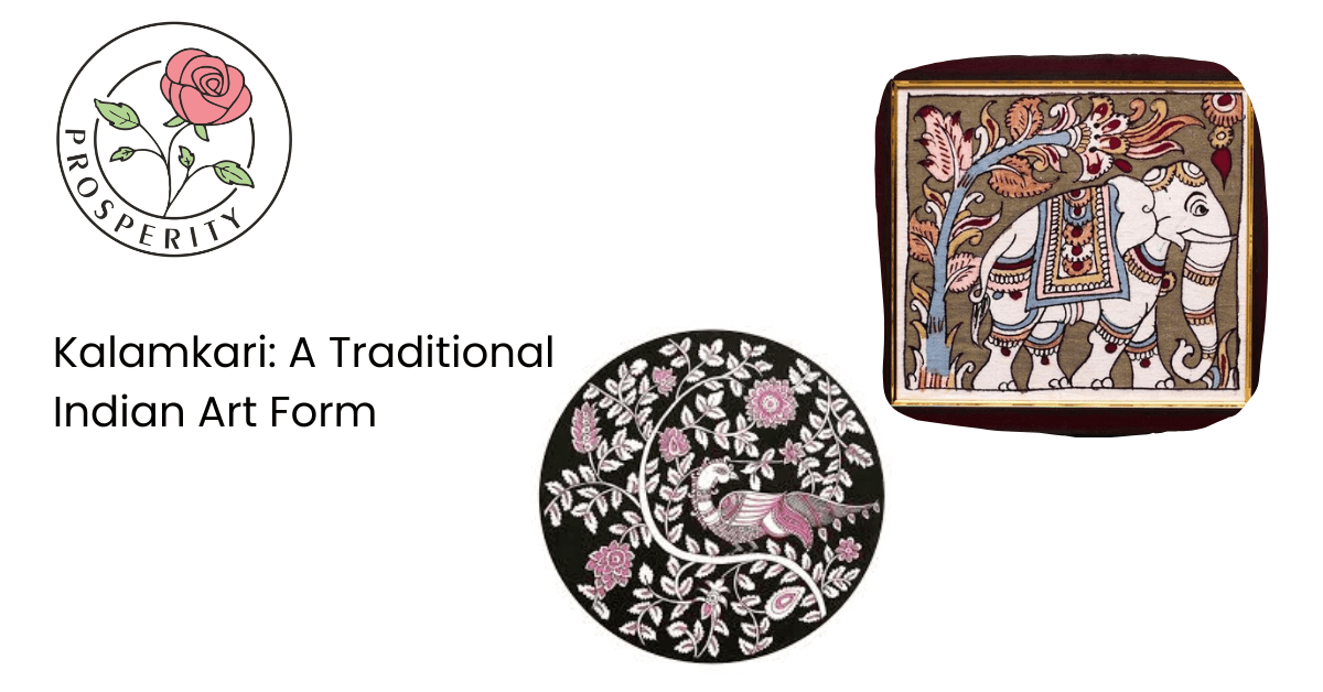 Kalamkari: A Traditional Indian Art Form  – Prosperitymirra