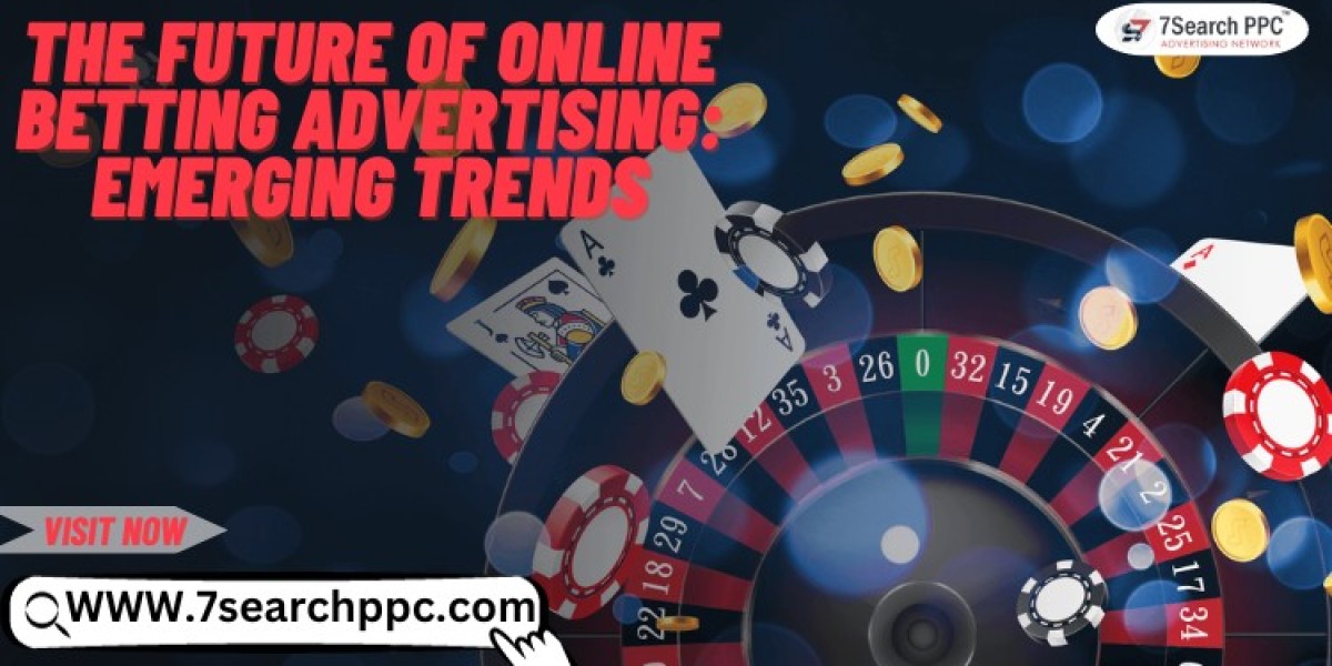 The Future of Online Betting Advertising: Emerging Trends