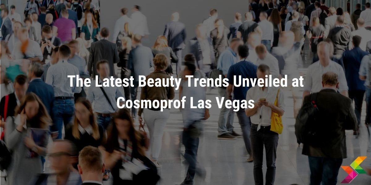 Unveiling Beauty Trends: Navigating Cosmoprof Las Vegas 2023