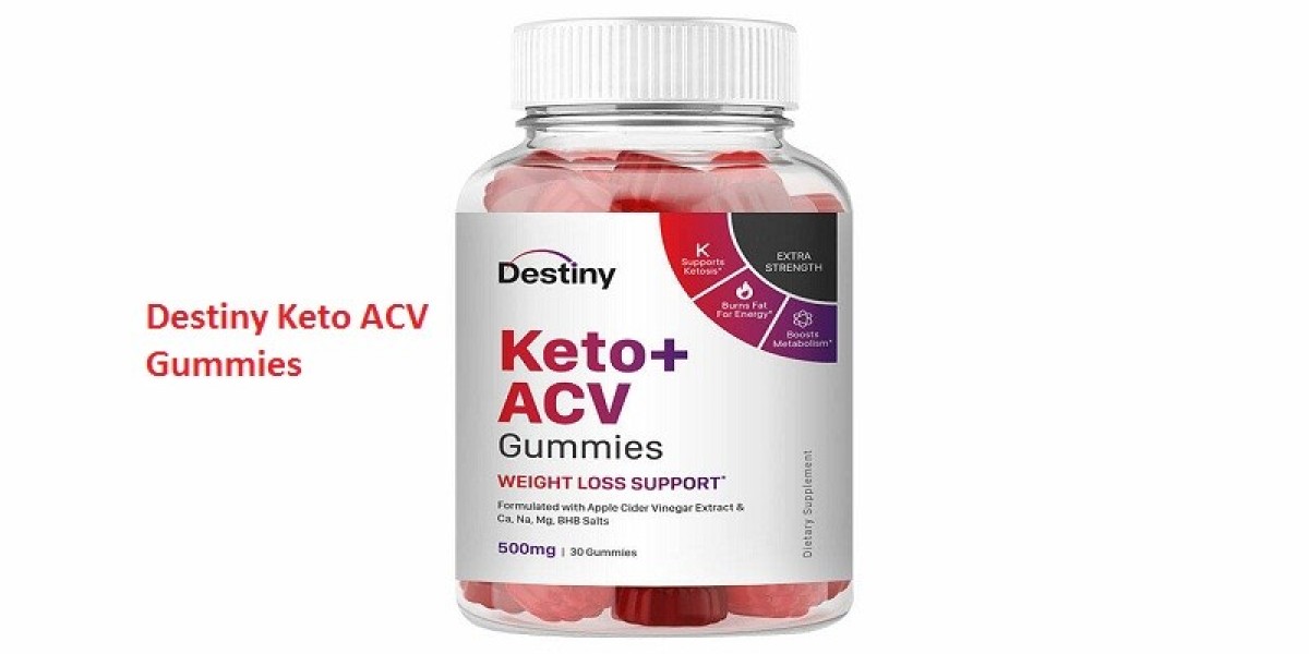 Why You Should Try Destiny Keto ACV Gummies?