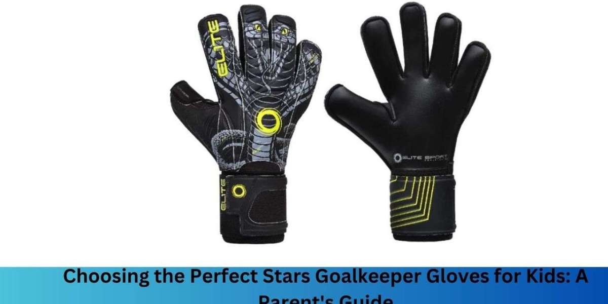 Choosing the Perfect Stars Goalkeeper Gloves for Kids: A Parent's Guide