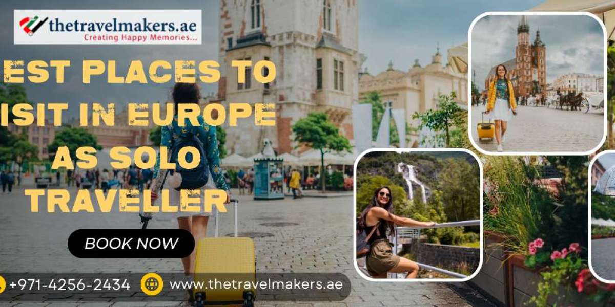 Best places to visit in Europe as Solo Traveller