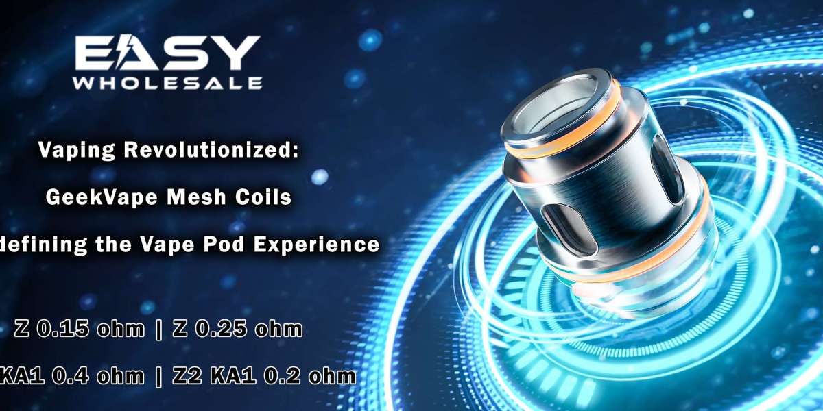 Vaping Revolutionized: GeekVape Mesh Coils Redefining the Vape Pod Experience