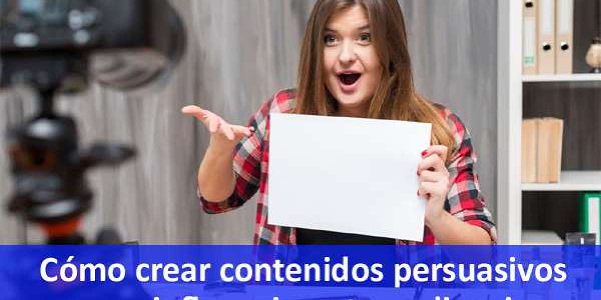 Cómo escribir contenido persuasivo para influenciar a tu audiencia.