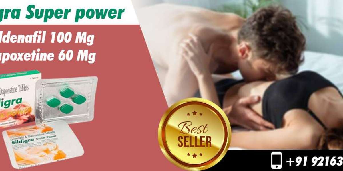 Addressing Impotence and PE at a Cheap Price With Sildigra Super Power