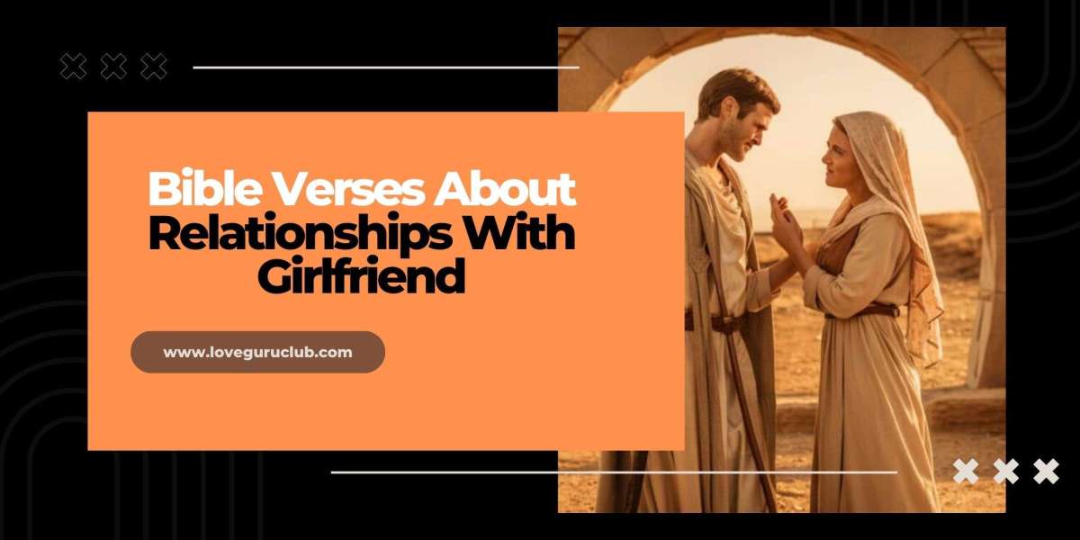 15 Bible Verses to Inspire Your Relationship