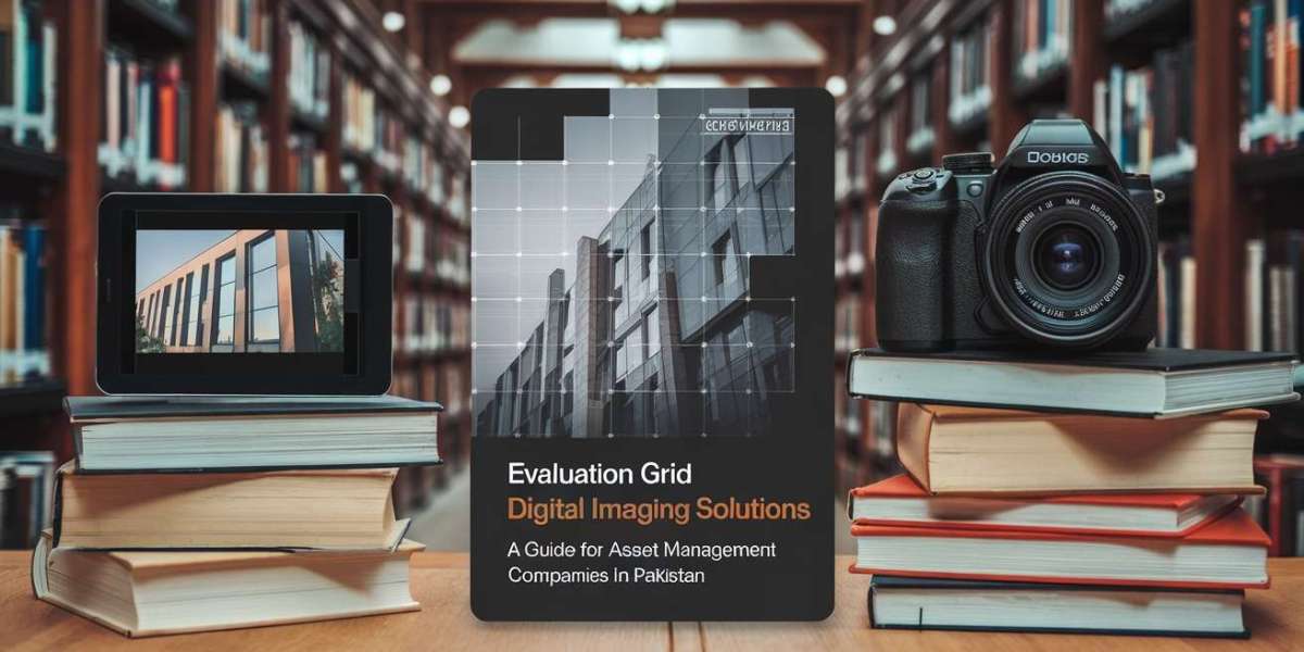 Evaluation Digital Imaging Solutions: A Guide for Asset Management Companies in Pakistan