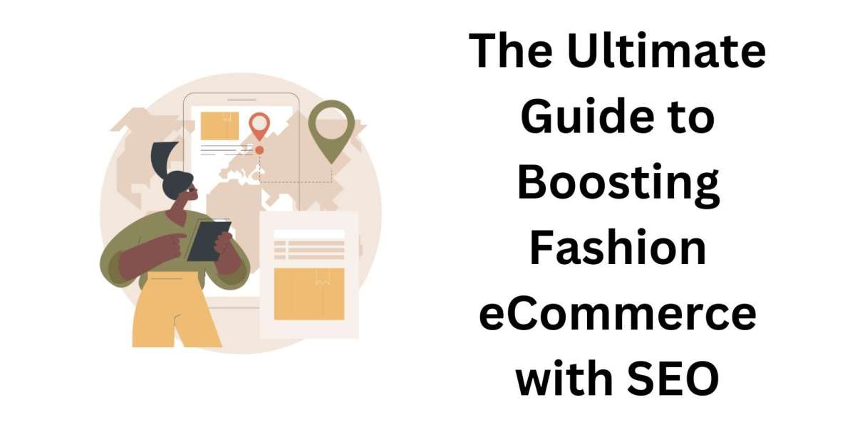 The Ultimate Guide to Boosting Fashion eCommerce with SEO