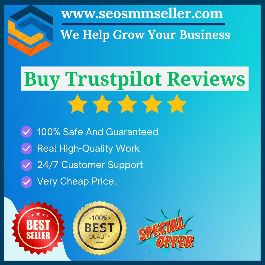 Buy Trustpilot Reviews - 100% Genuine Verified Fast Delivery