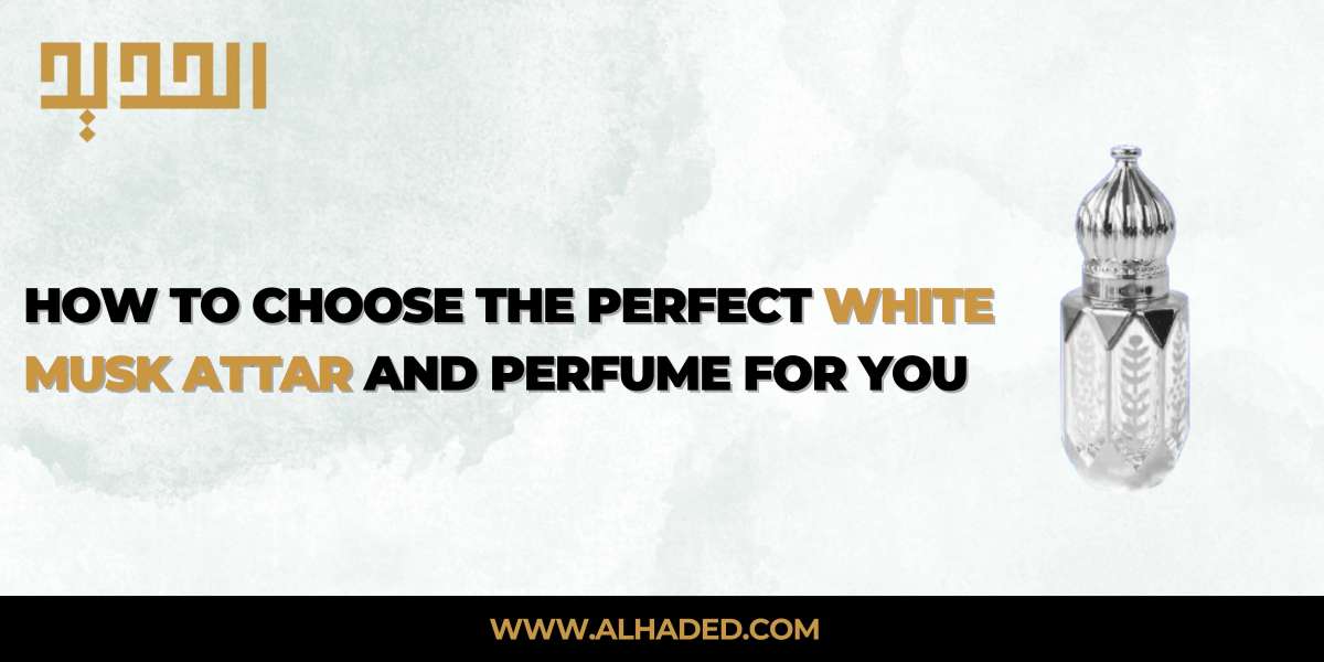 How to Choose the Perfect White Musk Attar and Perfume for You