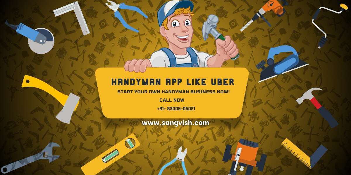 Best Handyman Apps Like Uber- Top Providers, Features, and Benefits