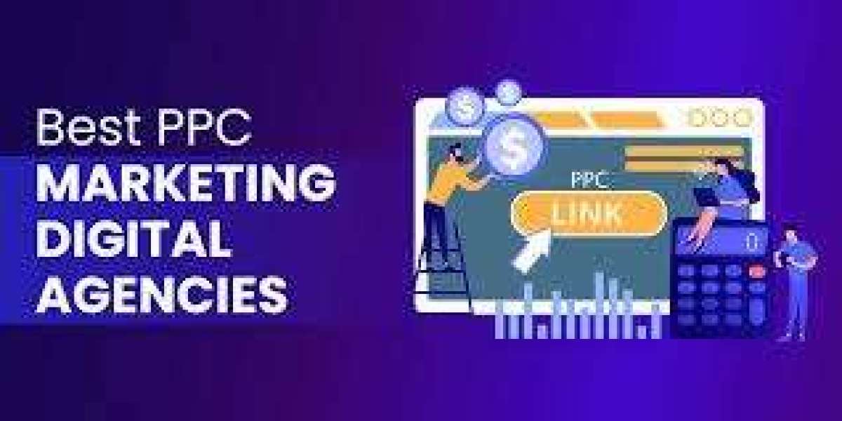 How Can You Evaluate the Best PPC Marketing Agencies for Your Business?