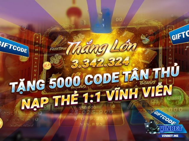 [Top 10+] Mã Giftcode Vinbet Miễn Phí Với Giá Trị Lớn